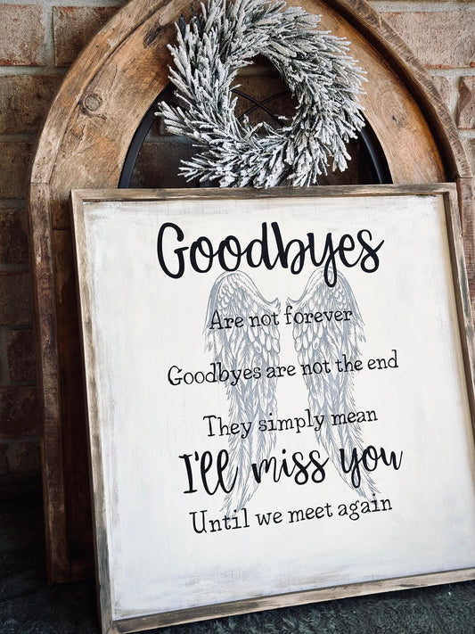 Goodbyes Are Not Forever - Angel Wings Wall sign My Store