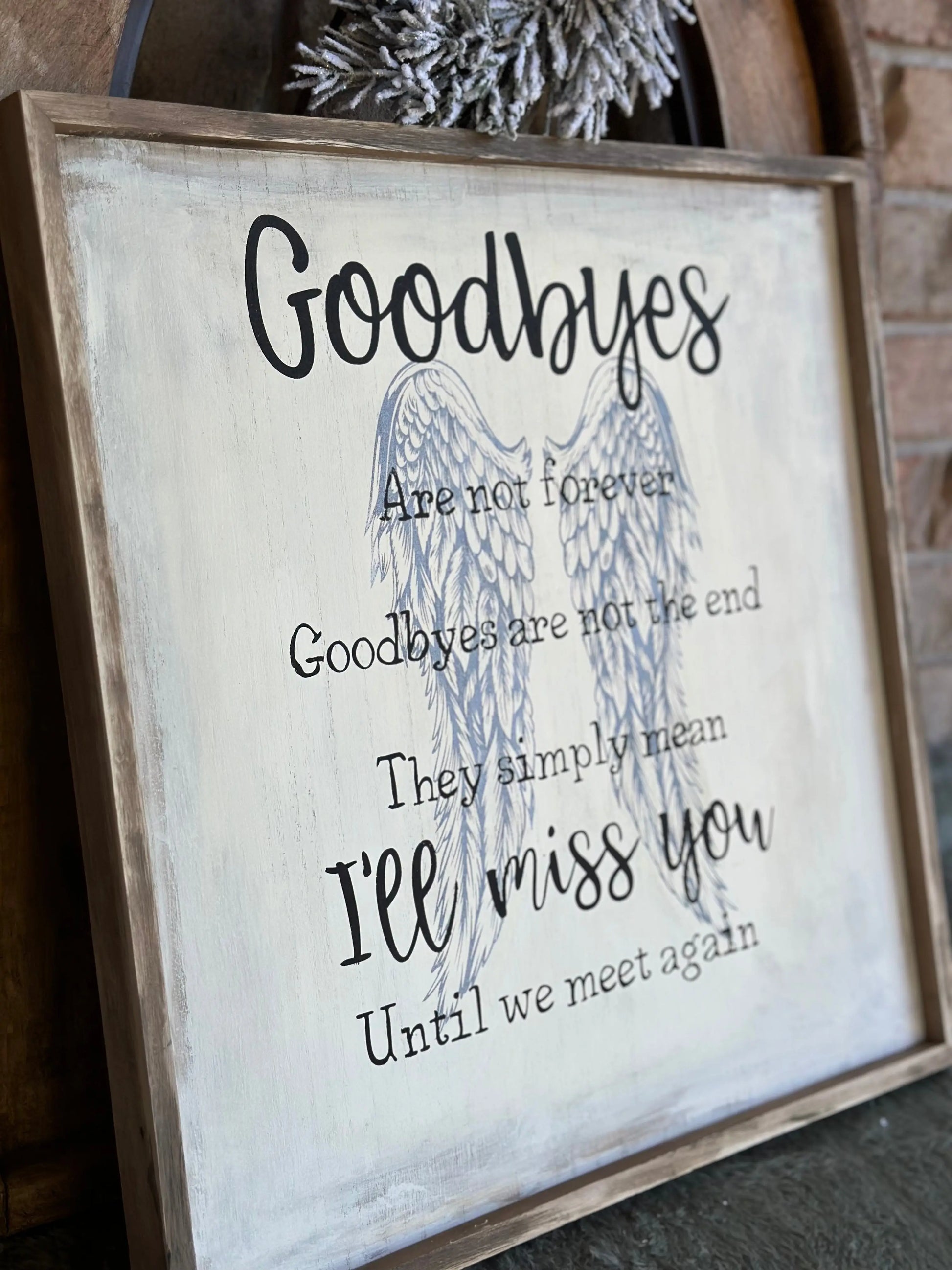 Goodbyes Are Not Forever - Angel Wings Wall sign My Store